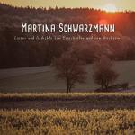 Lieder & Gedichte Zum Einschlafen Und Vom Wachsein Martina Schwarzmann auf CD