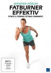 Jennifer Hößler: Fatburner effektiv - Fitness und Forming optimal kombiniert auf DVD