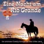 Eine Nacht Am Rio Grande-50 Cowboy-Schlager VARIOUS auf CD