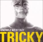 Knowle West Boy Tricky auf CD