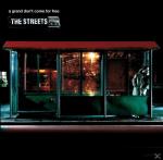 A Grand Don´t Come For Free The Streets auf CD