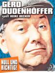 GERD DUDENHÖFFER SPIELT HEINZ BECKER - NULL UND R auf DVD