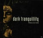 Projector Dark Tranquillity auf CD
