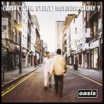 (What´s The Story)Morning Glory? (Remastered) Oasis auf LP + Download