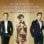 Niemals Geht Man So Ganz (2track) Ella Endlich, Florian Silbereisen, Patrizio Buanne auf 5 Zoll Single CD (2-Track)