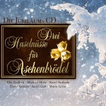 Various - 3 Haselnüsse Für Aschenbrödel - Die Jubiläums Cd - (CD)