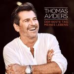 Der Beste Tag Meines Lebens Thomas Anders auf Maxi Single CD