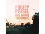Philipp Poisel - Bis Nach Toulouse (LP+CD) [Vinyl]