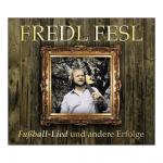 Fußball-Lied & Andere Erfolge Fredl Fesl auf CD