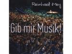 Reinhard Mey - Gib Mir Musik [CD]