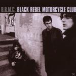 B.R.M.C. (BONUS TRACKS EDITION) Black Rebel Motorcycle Club auf CD