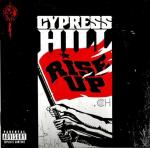 Rise Up Cypress Hill auf CD