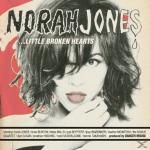 LITTLE BROKEN HEARTS Norah Jones auf CD