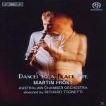 Dances to a Black Pipe Australian Chamber Orchestra, Frost, Tognetti auf SACD Hybrid