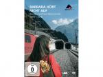 Barbara hört nicht auf - Bau des Gotthard-Basistunnels, 1999-2016 [DVD]