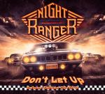 Don´t Let Up (Deluxe Edition Digipak) Night Ranger auf CD + DVD Video
