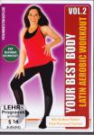 Your Best Body - Latin Aerobic Workout Vol. 2 auf DVD