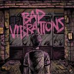 Bad Vibrations A Day To Remember auf LP + Download
