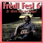 Fredl Fesl 6 Fredl Fesl auf CD