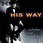 His Way-Juhnke Singt Sinatra Harald Juhnke auf CD
