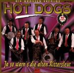 Ja So Warn´s, Die Alten Rittersleut´ Hot Dogs auf CD