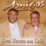 Zwei Herzen Aus Gold Die Amigos auf CD