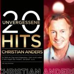 20 Unvergessene Hits Christian Anders auf CD