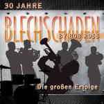 Die Großen Erfolge - 30 Jahre Blechschaden auf CD