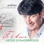Ti Amo - Große Schlagererfolge Andreas Fulterer auf CD
