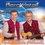 Alpenländische Weihnacht Bergkristall auf CD