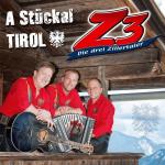 A Stückal Tirol Die Z3-drei Zillertaler auf CD