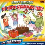 Die Kinder-Geburtstags-Party/Happy Birthday Die Partykids auf CD