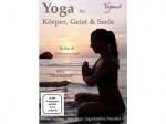 Yoga für Körper, Geist & Seele - Die Rishikeshreihe [DVD]