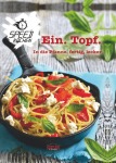 Ein. Topf. Ohne Aufwand für faule Genießer, Kochen & Genießen (Gebunden)