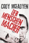 Cody Mcfadyen Der Menschenmacher SpannungTaschenbuch