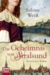 Das Geheimnis von Stralsund, Roman (Taschenbuch)