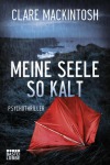 Meine Seele so kalt, Thriller (Taschenbuch)