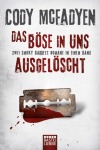 Das Böse in uns/Ausgelöscht, Thriller (Taschenbuch)