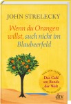 Wenn du Orangen willst, such nicht im Blaubeerfeld, Unterhaltung (Gebunden)