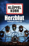 Volker Klüpfel, Michael Kobr Herzblut Spannung Taschenbuch