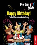 Die drei ???-Kids - Happy Birthday, Kinder/Jugend (Gebunden)