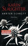 Karin Slaughter Harter Schnitt Spannung Taschenbuch