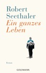 Ein ganzes Leben, Roman (Taschenbuch)