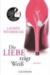 Die Liebe trägt Weiß (Taschenbuch)