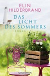 Das Licht des Sommers, Belletristik, Romane und Erzählungen (Taschenbuch)