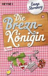 Die Breznkönigin Taschenbuch