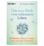 Das kleine Buch vom achtsamen Leben