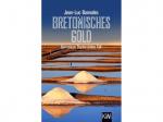 Bretonisches Gold