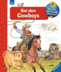 Wiesö Weshalb? Warum? - Bei den Cowboys, Kinder (Spiralbindung)