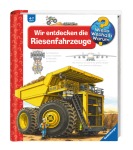 Peter Nieländer , Susanne Gernhäuser Wir entdecken die Riesenfahrzeuge Kinder/Jugend Spiralbindung